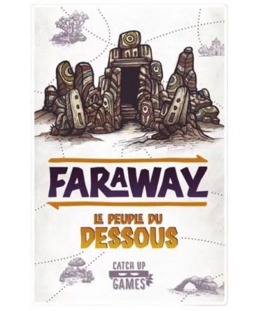 Faraway extension le Peuple du Dessous